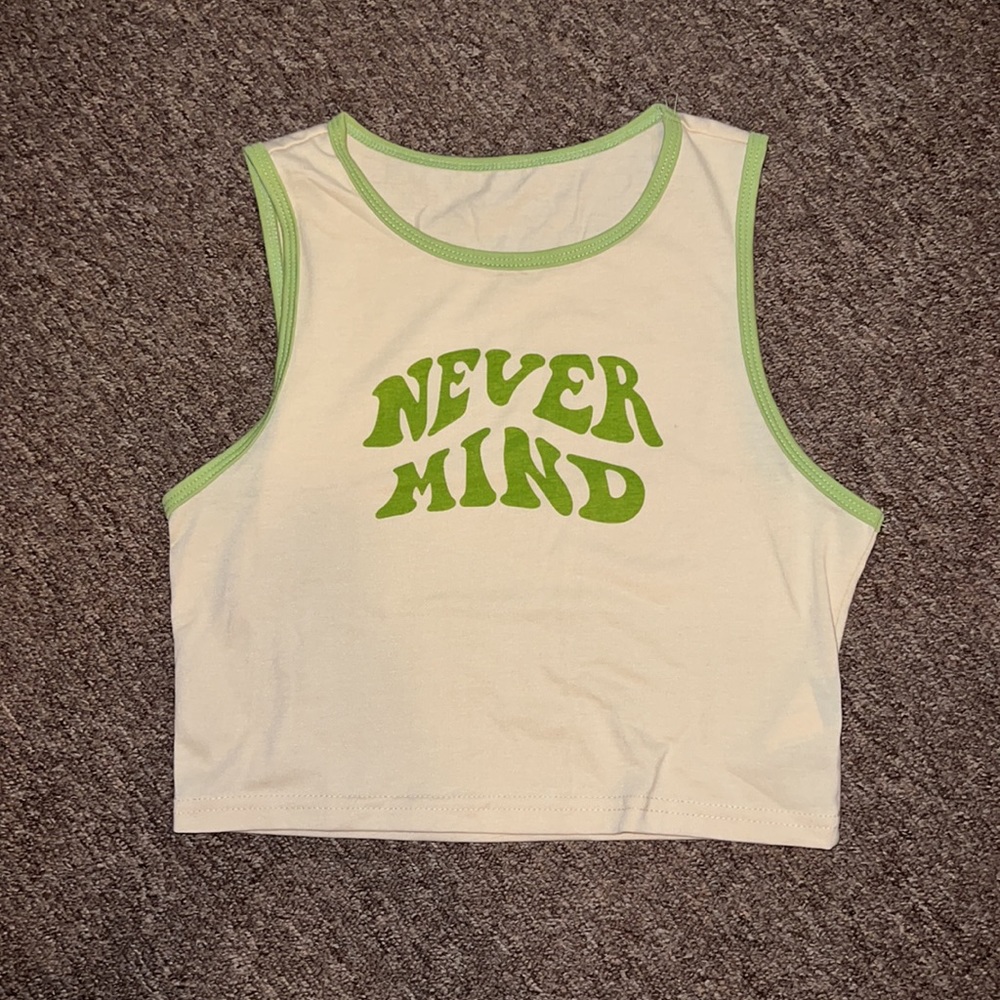 Never mind crop top tank